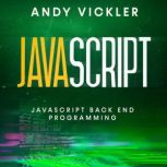 Javascript, Andy Vickler