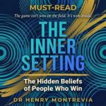 The Inner Setting, Dr Henry Montrevia