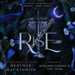 Rise, Heather MacKinnon