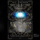 The Lost Princess of Aevilen, D.C. Payson