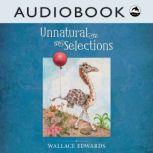 Unnatural Selections, Wallace Edwards