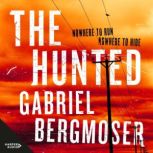 The Hunted, Gabriel Bergmoser