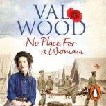No Place for a Woman, Val Wood