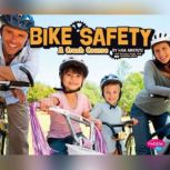 Bike Safety A Crash Course, Lisa Amstutz