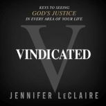 Vindicated, Jennifer LeClaire