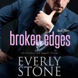 Broken Edges A dark romance, Everly Stone