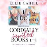 Cordially Invited Books 13, Ellie Cahill