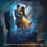 Heart of Hope and Fear, C. S. Johnson