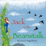 Jack and the Beanstalk, Sara E Napoletani
