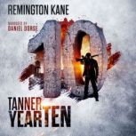 Tanner Year Ten, Remington Kane