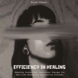 Efficiency in Healing, Brian Gibson