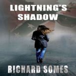 Lightnings Shadow, Richard Somes