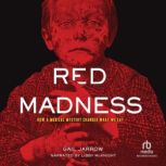 Red Madness, Gail Jarrow