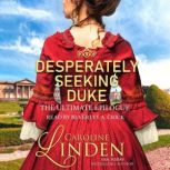 Desperately Seeking Duke The Ultimat..., Caroline Linden