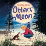 Otters Moon, Susanna Bailey