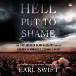Hell Put to Shame, Earl Swift