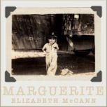 Marguerite, Elizabeth McCann