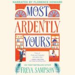 Most Ardently Yours, Freya Sampson