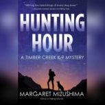 Hunting Hour, Margaret Mizushima