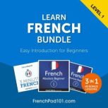 Learn French Bundle  Easy Introducti..., Innovative Language Learning LLC
