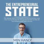 The Entrepreneurial State The Ultima..., Min Hanly