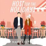 Host for the Holidays, Martha Keyes