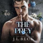 The Prey, J. L. Beck