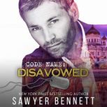 Code Name Disavowed, Sawyer Bennett