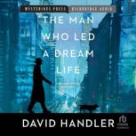 The Man Who Led a Dream Life, David Handler