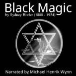 Black Magic, by Sydney Horler, Sydney Horler