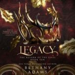 Legacy, Bethany Adams