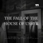 The Fall of the House of Usher, Edgar Allan Poe