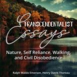 Transcendentalist Essays Nature, Sel..., Henry David Thoreau
