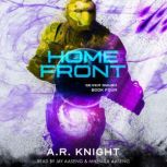 Home Front, A.R. Knight