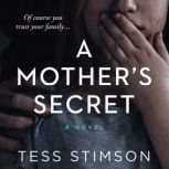 A Mothers Secret, Tess Stimson