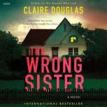 The Wrong Sister, Claire Douglas