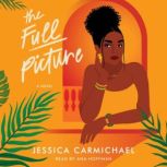 The Full Picture, Jessica Carmichael