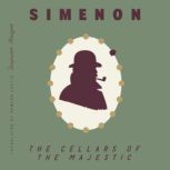 The Cellars of the Majestic Inspecto..., Georges Simenon