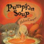 Pumpkin Soup, Helen Cooper