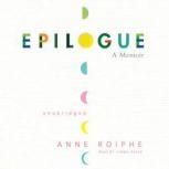 Epilogue, Anne Roiphe
