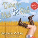 Diary of a Mad Fat Girl, Stephanie McAfee