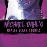 The Boy Who Was It, Michael Dahl