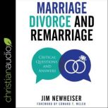 Marriage, Divorce, and Remarriage, Jim Newheiser