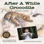 After A While Crocodile, Dr. Brady Barr