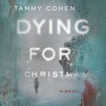 Dying for Christmas, Tammy Cohen