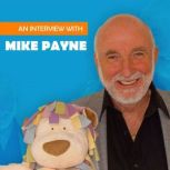 An Interview with Mike Payne, Mike Payne