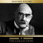 Rudyard Kipling The Collection, Rudyard Kipling