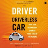 The Driver in the Driverless Car, Vivek Wadhwa
