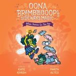 When Fairies Go Too Far, Kate Korsh