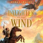 Daughter of the Wind, Nora Carmody